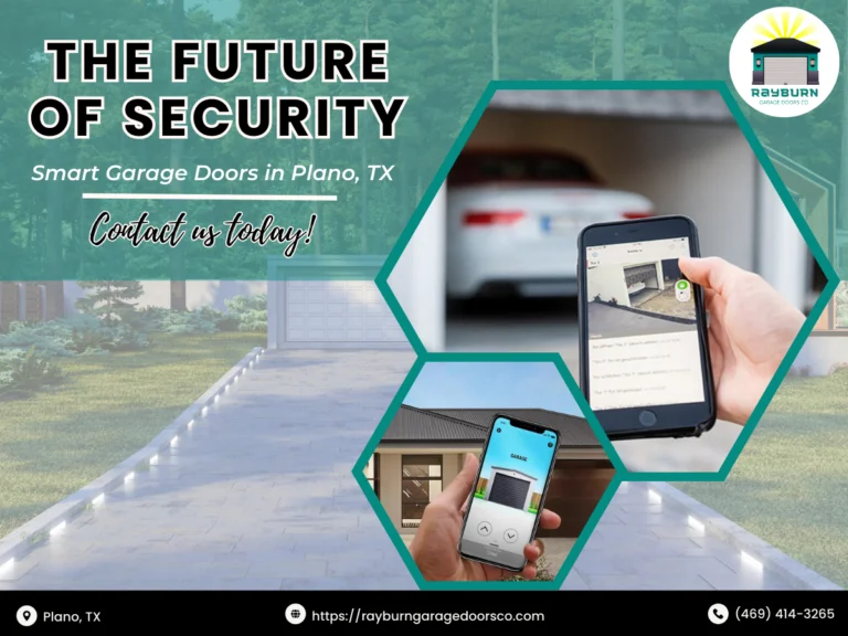 The Future of Security: Smart Garage Doors in Plano, TX 1 Rayburn Garage Doors Co 3