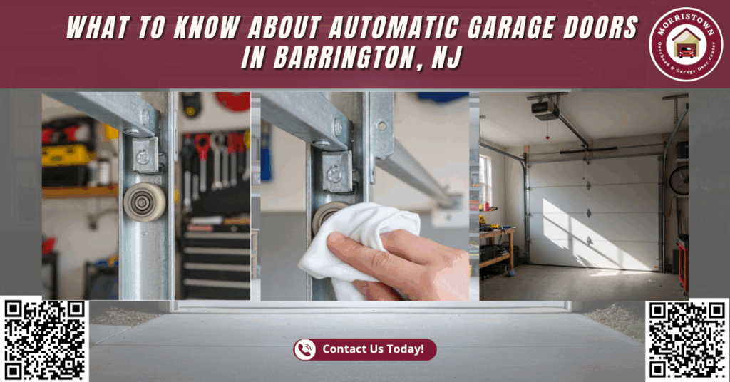 What to Know About Automatic Garage Doors in Barrington, NJ - Morristown Overhead & Garage Door Center